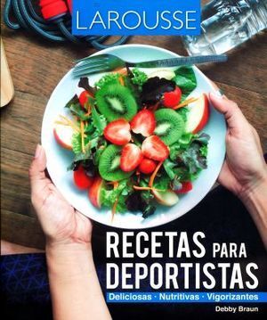 RECETAS PARA DEPORTISTAS