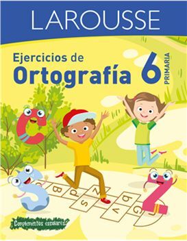 EJERCICIOS DE ORTOGRAFÍA 6 DE PRIMARIA