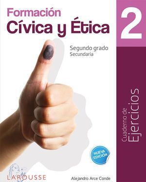 FORMACIÓN CÍVICA Y ÉTICA 2 CUADERNO DE EJERCICIOS