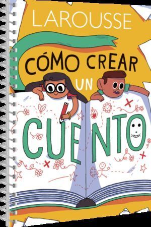 COMÓ CREAR UN CUENTO