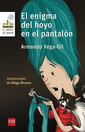 ENIGMA DEL HOYO EN EL PANTALÓN, EL / LORAN