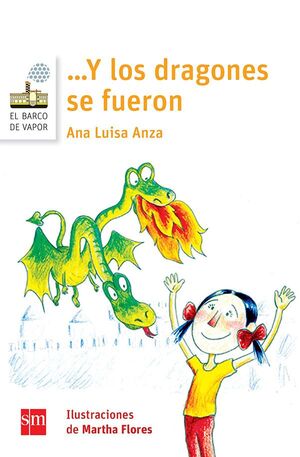 Y LOS DRAGONES SE FUERON/ LORAN