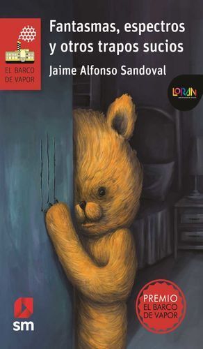 FANTASMAS, ESPECTROS Y OTROS TRAPOS SUCIOS / LORAN