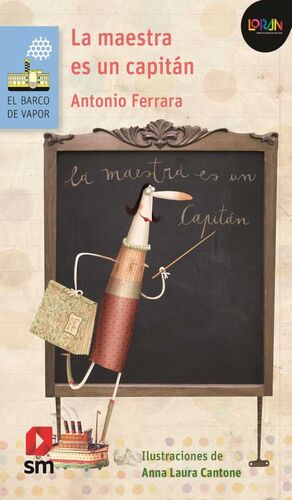 MAESTRA ES UN CAPITÁN, LA / LORAN