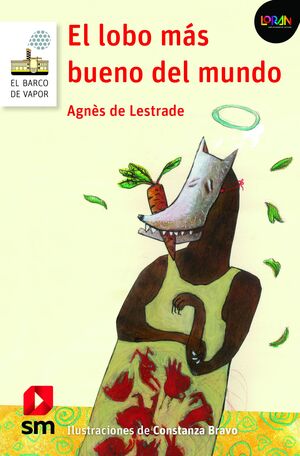 LOBO MÁS BUENO DEL MUNDO, EL/ LORAN