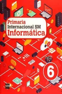 INFORMÁTICA INTERNACIONAL 6 PRIMARIA