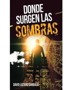 DONDE SURGEN LAS SOMBRAS 2A ED