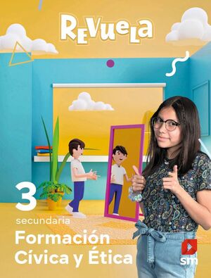 FORMACIÓN CÍVICA Y ÉTICA 3 REVUELA SECUNDARIA