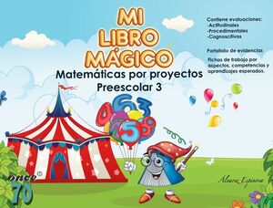 MI LIBRO MÁGICO MATEMÁTICAS POR PROYECTOS 3