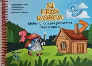 MI LIBRO MÁGICO MATEMÁTICAS POR PROYECTOS 2