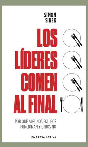 LÍDERES COMEN AL FINAL, LOS