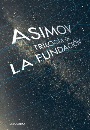 TRILOGÍA DE LA FUNDACIÓN