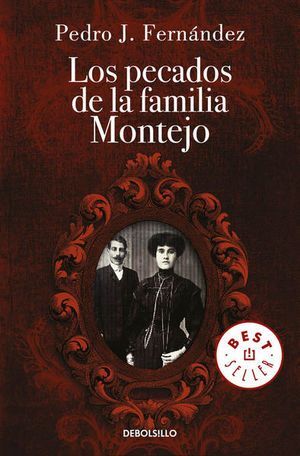 PECADOS DE LA FAMILIA MONTEJO, LOS