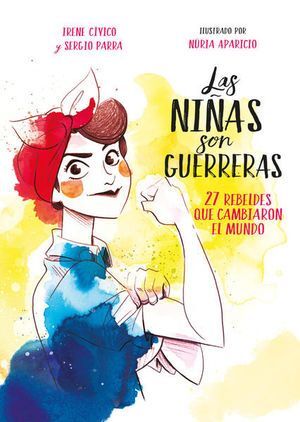 NIÑAS SON GUERRERAS, LAS