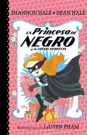 PRINCESA DE NEGRO Y LA FIESTA PERFECTA, LA