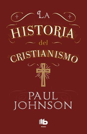 HISTORIA DEL CRISTIANISMO, LA