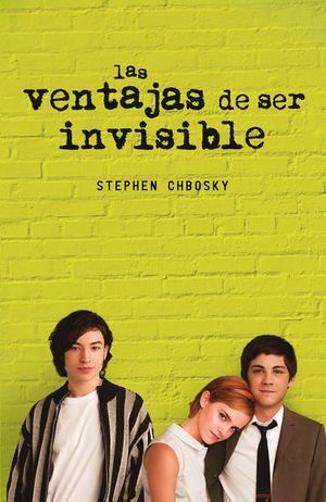 VENTAJAS DE SER INVISIBLE, LAS