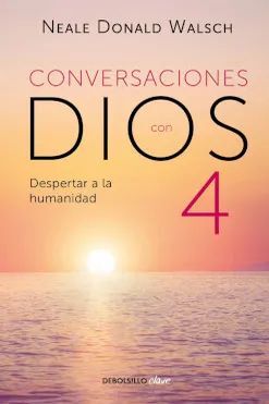 CONVERSACIONES CON DIOS 4