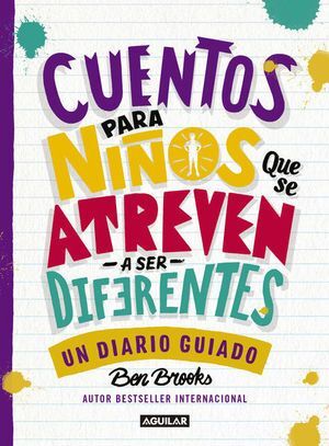 CUENTOS PARA NIÑOS QUE SE ATREVEN A SER DIFERENTES