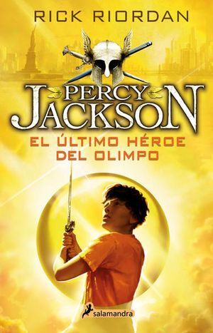PERCY JACKSON Y EL ÚLTIMO HÉROE DEL OLIMPO 5