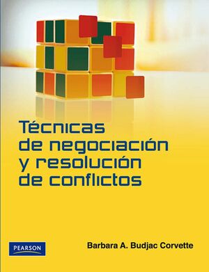 TÉCNICAS DE NEGOCIACIÓN Y RESOLUCIÓN DE CONFLICTOS