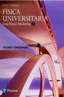 FÍSICA UNIVERSITARIA CON FÍSICA MODERNA 2