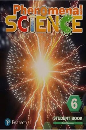 PHENOMENAL SCIENCE 6 STUDENTS BOOK