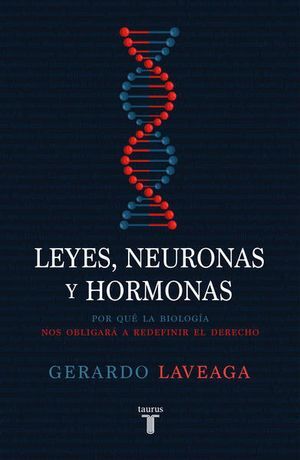 LEYES, NEURONAS Y HORMONAS