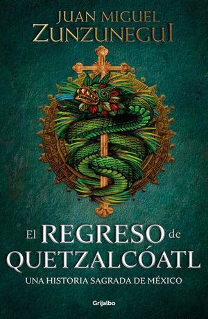 REGRESO DE QUETZALCÓATL, EL