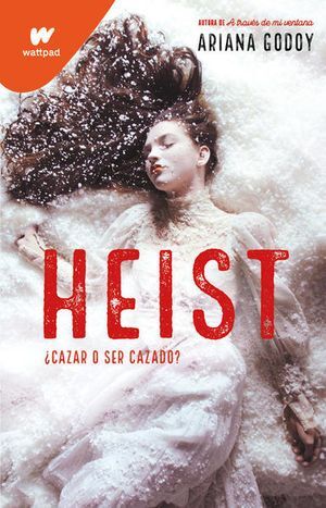 HEIST  ¿CAZAR O SER CAZADO?