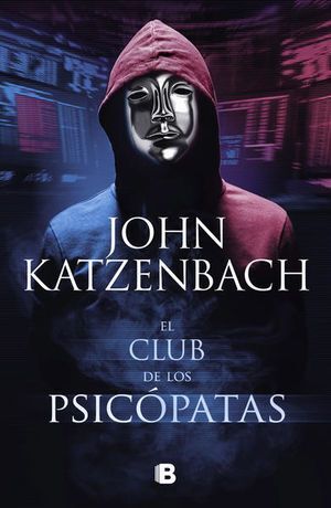 CLUB DE LOS PSICÓPATAS, EL