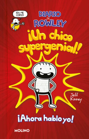 DIARIO DE ROWLEY 1. UN CHICO SUPERGENIAL