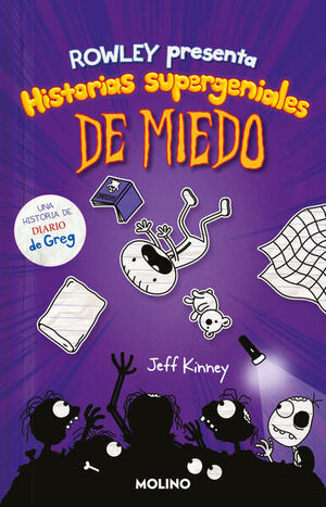 DIARIO DE ROWLEY 3. HISTORIAS SUPERGENIALES DE MIEDO