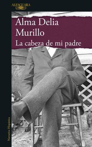 CABEZA DE MI PADRE, LA