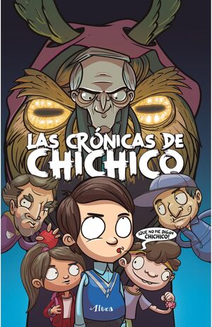 CRÓNICAS DE CHICHICO Y LA CONSPIRACIÓN DE LAS LLAMAS, LAS