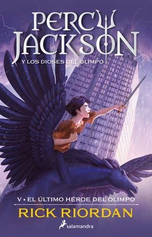 PERCY JACKSON Y LOS DIOSES DEL OLIMPO  VOL. 5: EL ÚLTIMO HÉROE DEL OLIMPO.