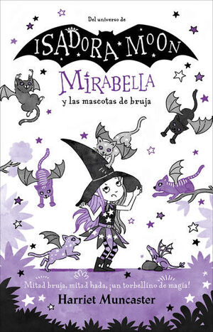 MIRABELLA 5 - MIRABELLA Y LAS MASCOTAS DE BRUJA
