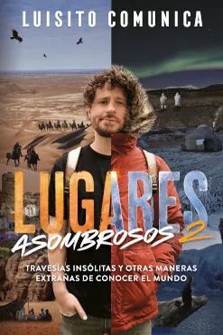 LUGARES ASOMBROSOS 2