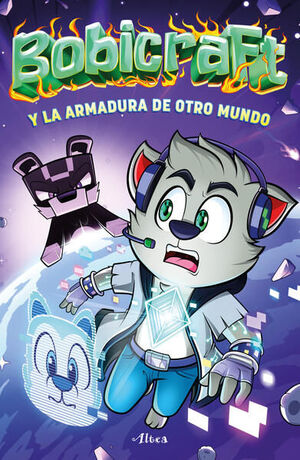 BOBICRAFT Y LA ARMADURA DE OTRO MUNDO
