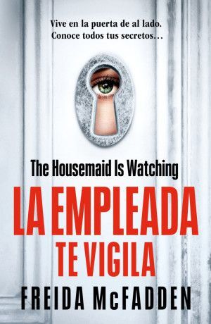 LA EMPLEADA TE VIGILA ( LA EMPLEADA 3 )