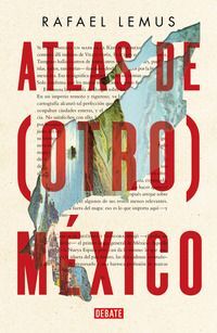 ATLAS DE (OTRO) MÉXICO