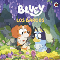 BLUEY. LOS BARCOS
