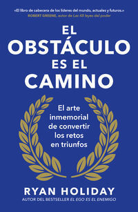OBSTÁCULO ES EL CAMINO, EL