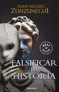 FALSIFICAR LA HISTORIA