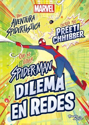 SPIDER-MAN. DILEMA EN REDES