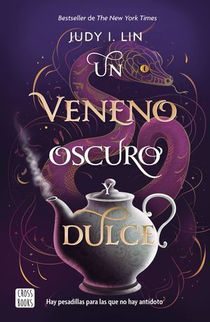 UN VENENO OSCURO Y DULCE