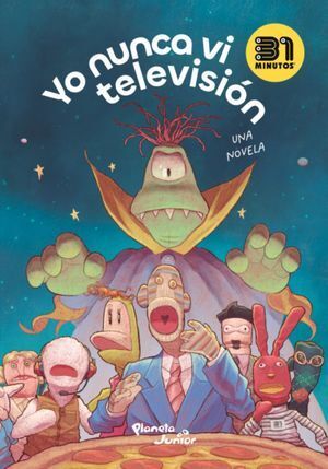YO NUNCA VI TELEVISIÓN. UNA NOVELA