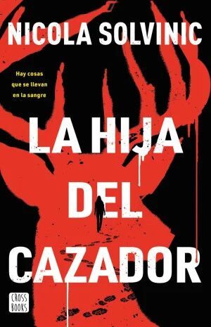 HIJA DEL CAZADOR, LA