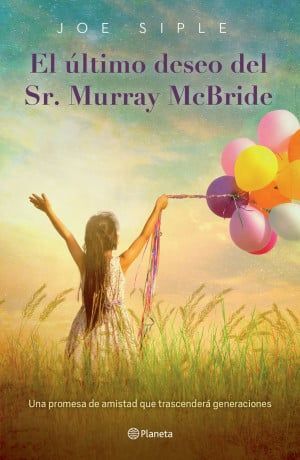 ÚLTIMO DESEO DEL SR. MURRAY MCBRIDE, EL