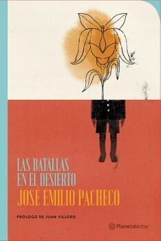 BATALLAS EN EL DESIERTO, LAS